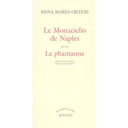 Le Monaciello De Naples Suivi De Le Phantasme