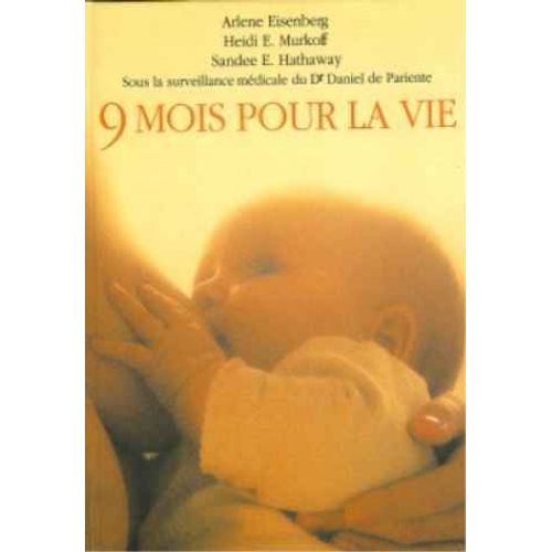 9 Mois Pour La Vie