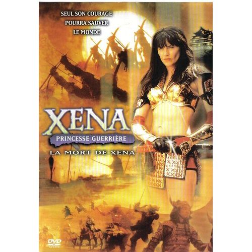 Xena, La Guerrière - La Mort De Xena - Edition Locative