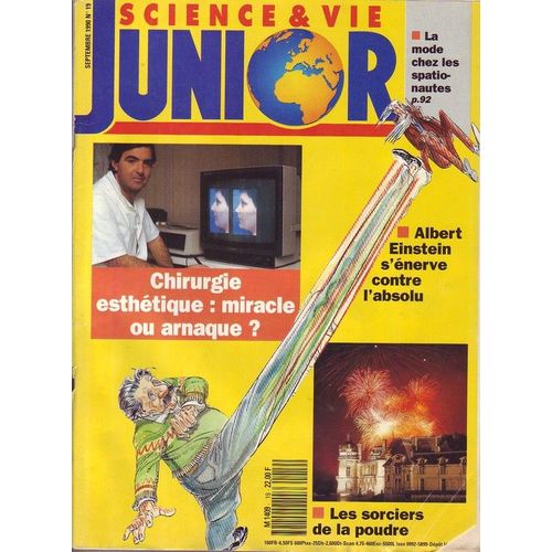 Sciences Et Vie Junior N° 19 - Chirurgie, Miracle Ou Arnaque ?