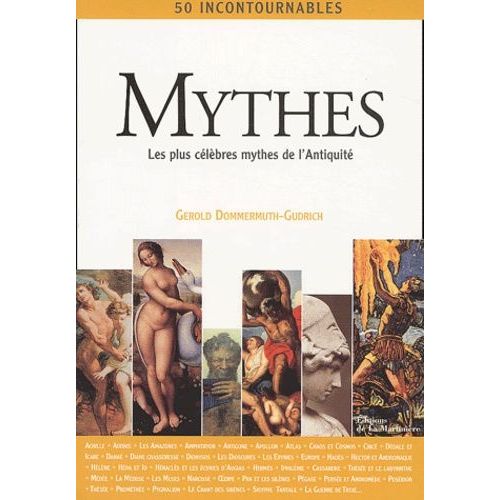 Mythes - Les Plus Célèbres Mythes De L'antiquité