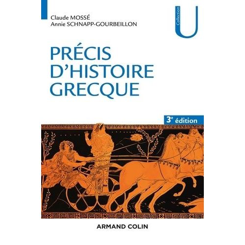 Précis D'histoire Grecque - Du Début Du Deuxième Millénaire À La Bataille D'actium