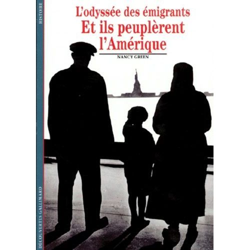 Et Ils Peuplerent L'amerique - L'odyssee Des Emigrants