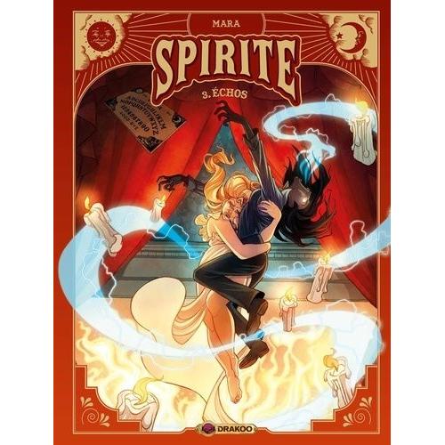 Spirite Tome 3 - Echos