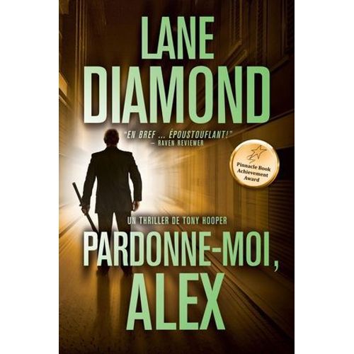 Pardonne-Moi, Alex