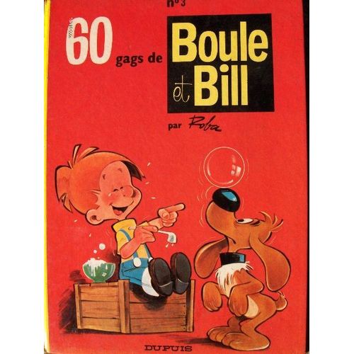 Boule Et Bill N°3 : 60 Gags De Boule Et Bill