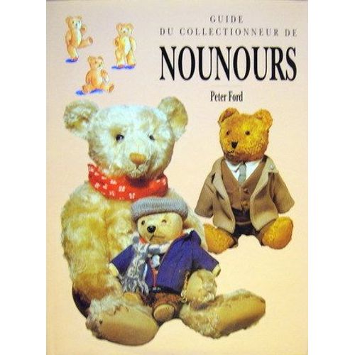 Guide Du Collectionneur De Nounours