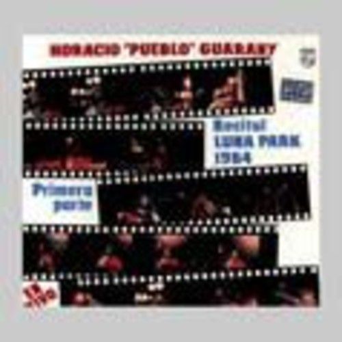 Horacio Guarany - Recital Luna Park 1984 Vol 1 [Compact Discs]