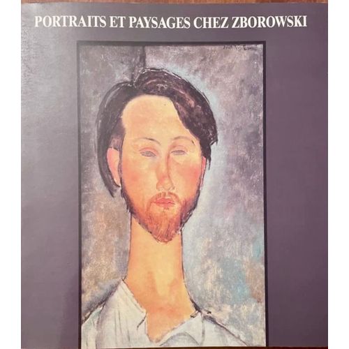 Portraits Et Paysages Chez Zborowski