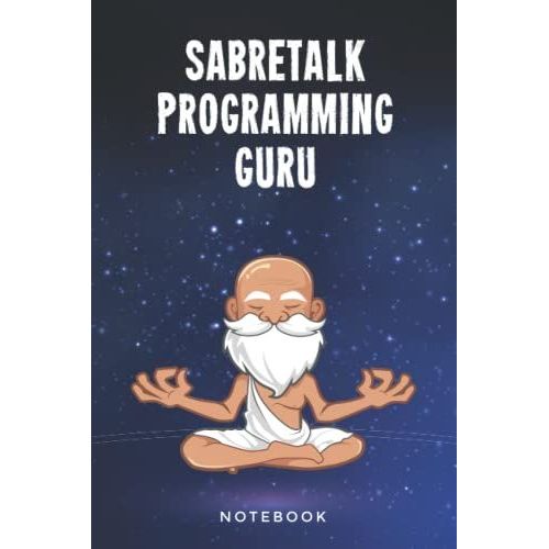 Sabretalk Programming Guru Notebook: Customized Lined Notepad Journal Gift For A Qualified Sabretalk Developer