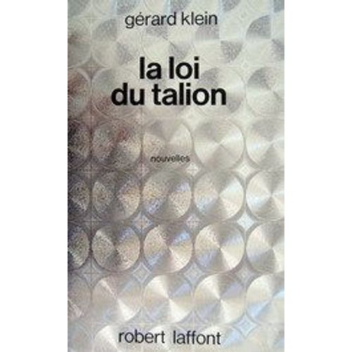 La Loi Du Talion