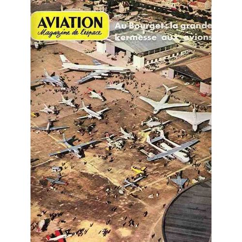 Aviation Magazine N° 325 : Au Bourget La Grande Kermesse Des Avions