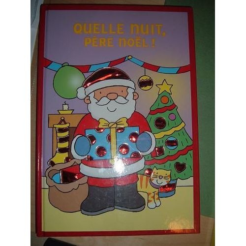 Quelle Nuit Pere Noel !