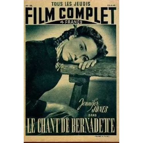 Le Film Complet Du Jeudi N° 98 _ 15 Avril 1948 _ Jennifer Jones Dans "Le Chant De Bernadette" ; Film De Henry King ; Production 20th Century Fox