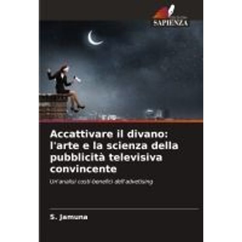 Accattivare Il Divano: L'arte E La Scienza Della Pubblicità Televisiva Convincente