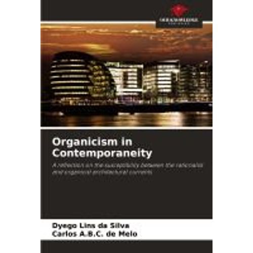 Organicism In Contemporaneity