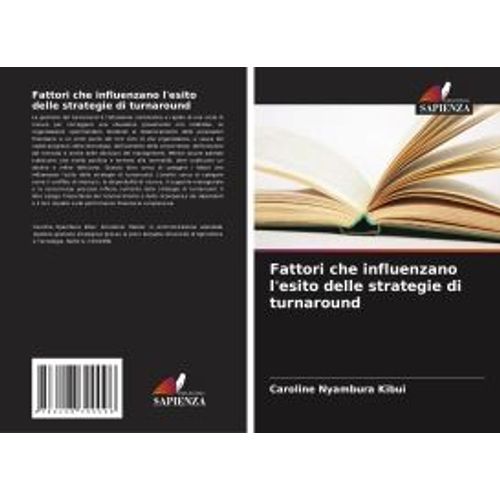 Fattori Che Influenzano L'esito Delle Strategie Di Turnaround