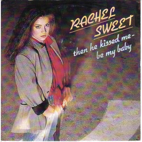 Then He Kissed Me/Be My Baby