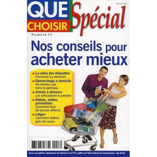 Que Choisir Hors-Série  N° 53 : Nos Conseils Pour Acheter Mieux