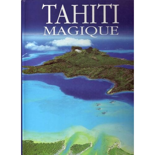 Tahiti Magique