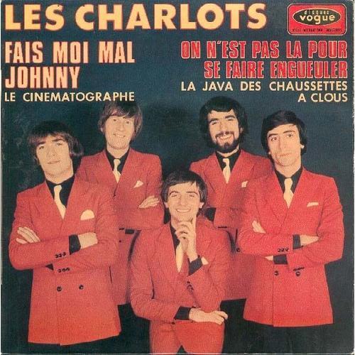 Fais Moi Mal Johnny - Le Cinématographe - On N'est Pas Là Pour Se Faire Engueuler - La Java Des Chaussettes A Clous