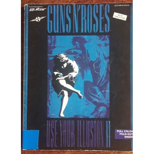 Guns & Roses - "Use Your Illusion" Vol 2: Guitar Tab + Voix