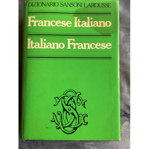 Dizionario Sansoni Larousse Francese Italiano / Italiano Francese