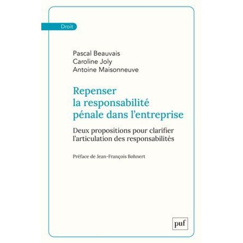 Repenser La Responsabilité Pénale Dans L'entreprise