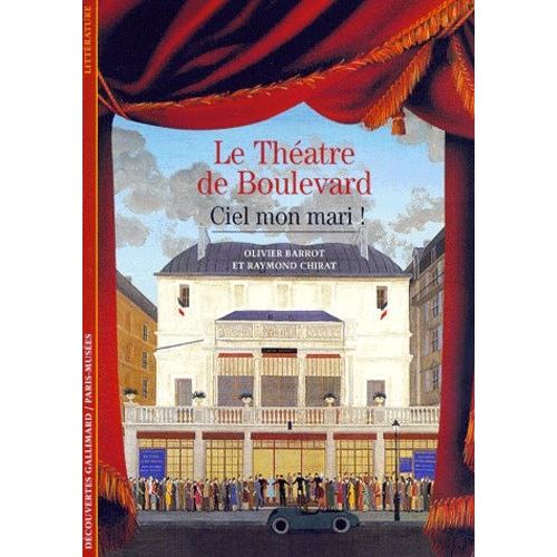 Ciel, Mon Mari!: Le Theatre De Boulevard