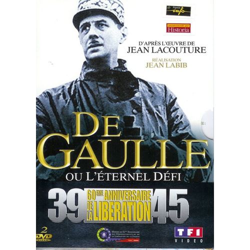 De Gaulle, Ou L'éternel Défi