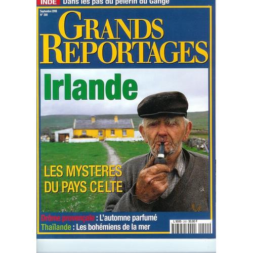 Grands Reportages N° 200 : Irlande Les Mystères Du Pays Celte