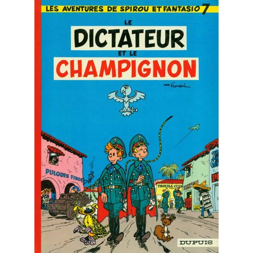 Le Dictateur Et Le Champignon