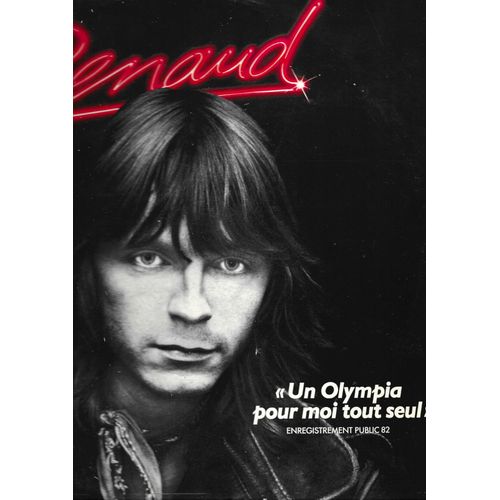 Renaud : Un Olympia Pour Moi Tout Seul : Les Aventures De Gérard Lambert, Soleil Immonde, Germaine, Mon Beauf, L'auto-Stoppeuse, La Teigne, Banlieue Rouge, Manu, Dans Mon H.L.M., ….