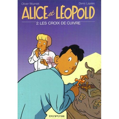 Alice Et Léopold Tome 2 - Les Croix De Cuivre