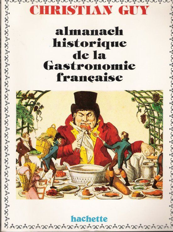 Almanach Historique De La Gastronomie Française