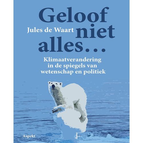 Geloof Niet Alles...