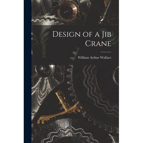 Design Of A Jib Crane