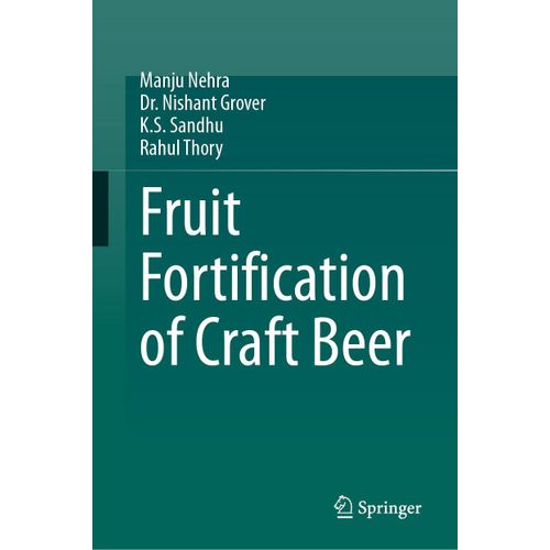 Fruit Fortification Of Craft Beer