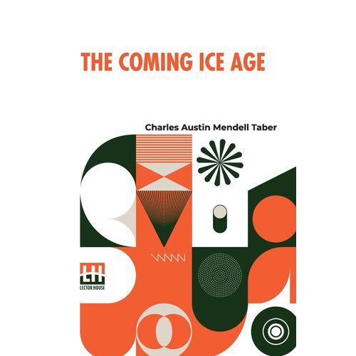 The Coming Ice Age