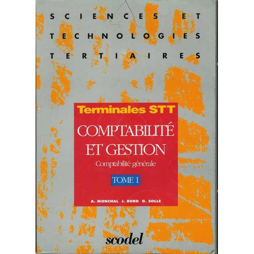 Comptabilité Et Gestion Tome 1 - Comptabilité Générale