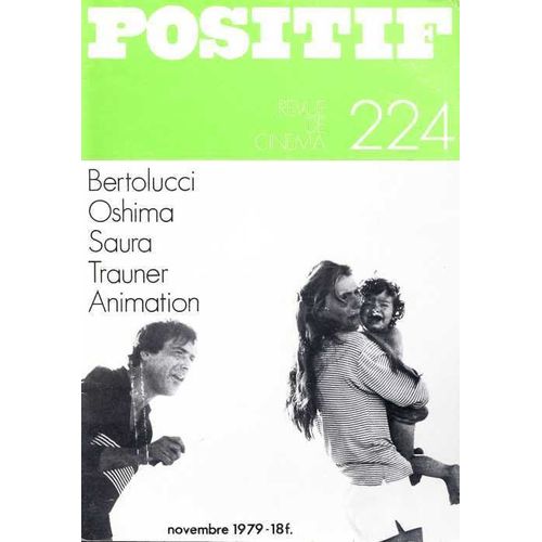 Positif N° 224 : Bertolucci - Oshima - Saura - Trauner - Animation