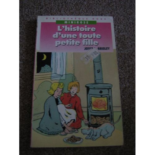 L'histoire D'une Toute Petite Fille