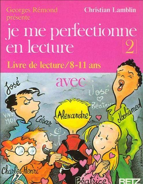 Je Me Perfectionne En Lecture 2 Pour 8 À 11 Ans