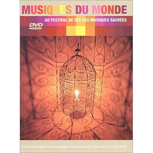 Au Festival De Fès Des Musiques Sacrées - Musiques Du Monde
