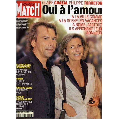 Paris Match N° 2946 : Claire Chazal Philippe Torreton : Oui À L'amour