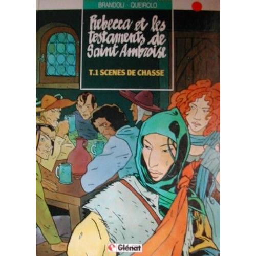 Rebecca Et Les Testaments De Saint-Ambroise - N° 1 - Scènes De Chasse