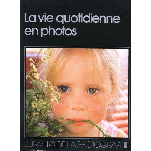 La Vie Quotidienne En Photos