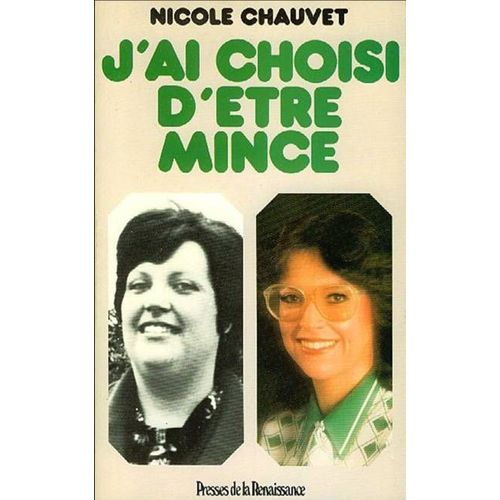 J'ai Choisi D'être Mince
