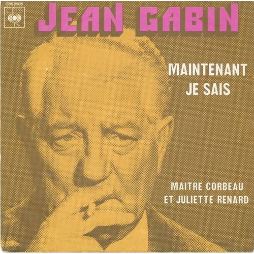 Maintenant Je Sais + Maître Corbeau Et Juliette Renard