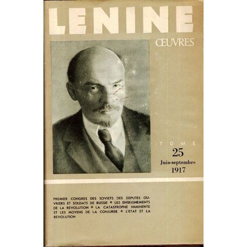 Oeuvres Complètes : Tome 25 : Juin-Sept 1917